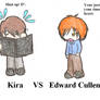 Kira VS Edward Cullen