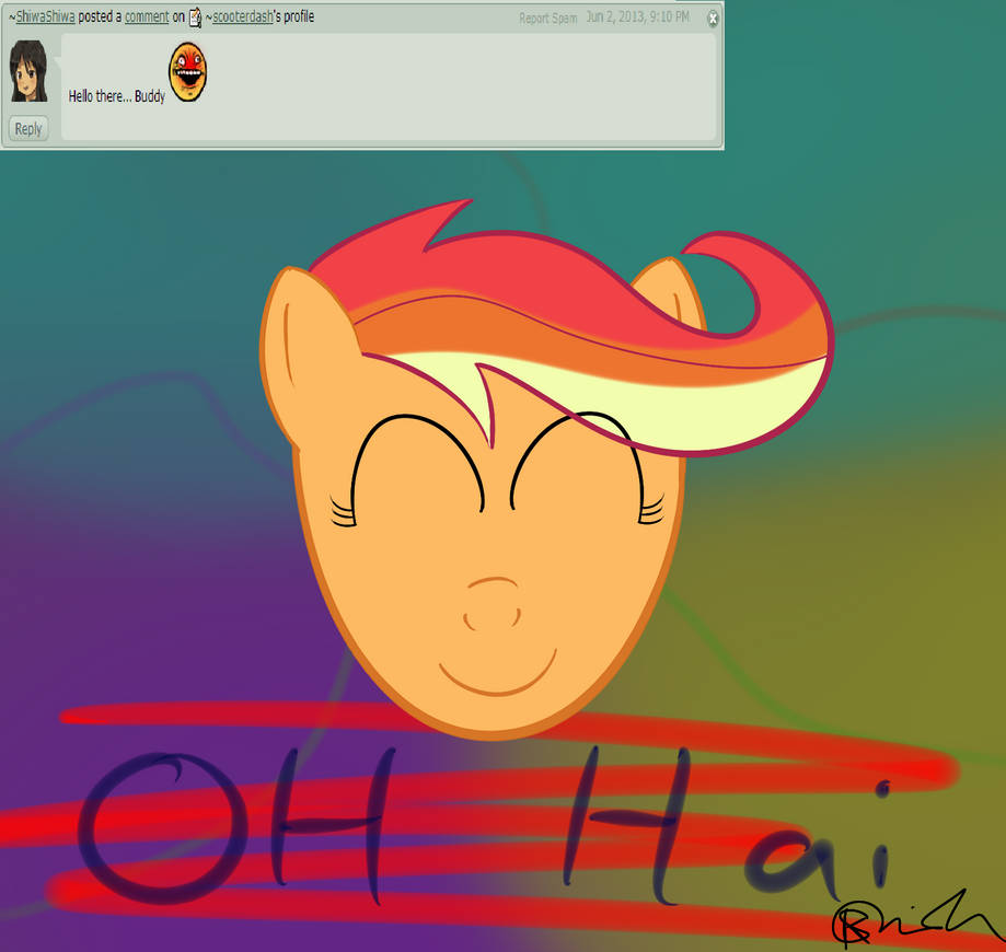 Oh Hai By Scooterdash On DeviantArt oh-hai-by-scooterdash-on-deviantart