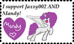 I support Jazzy002 AND Mandy! RQ ( Big stamp ) by PrincessNyra