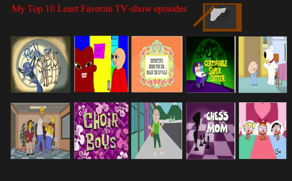 My Top 10 Least Favorite TV Show Episodes By Hayaryulove On DeviantArt my-top-10-least-favorite-tv-show-episodes-by-hayaryulove-on-deviantart