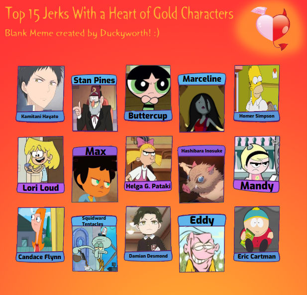 My Top 15 Jerks With A Heart Of Gold Characters By Hayaryulove On Deviantart My Top 15 Jerks With A Heart Of Gold Characters By Hayaryulove On Deviantart