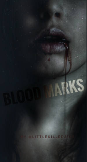 BLOOD MARKS (WATTPAD COVER CONTEST) 