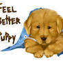 Feel better Puppy