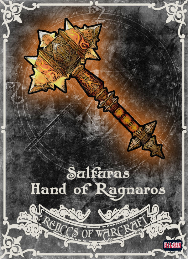 Sulfuras, Hand of Ragnaros