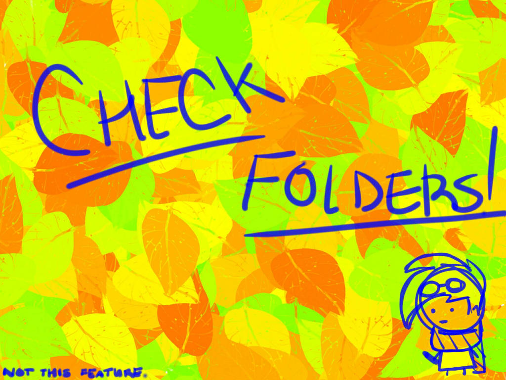 CHECK FOLDERS!! by BlueVArts on DeviantArt