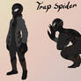 Trap Spider:Spidersona