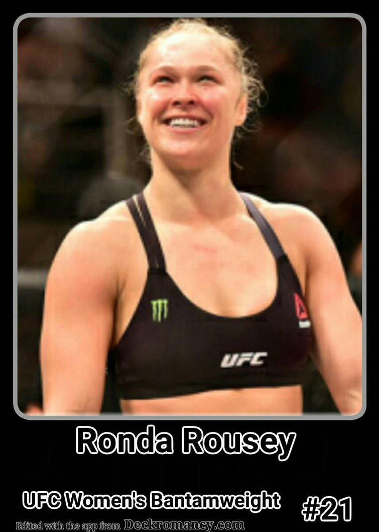 Rowdy Ronda Rousey card by Noah2004 on DeviantArt