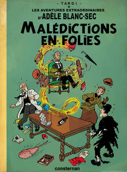 Adele Blanc-Sec meet Tintin: Curses on parade