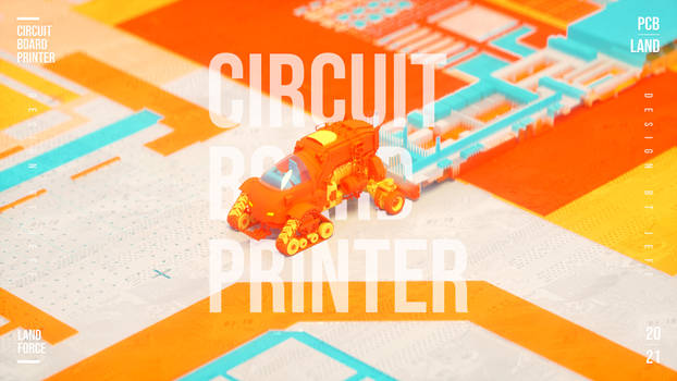 Circuit Board Printer Land force