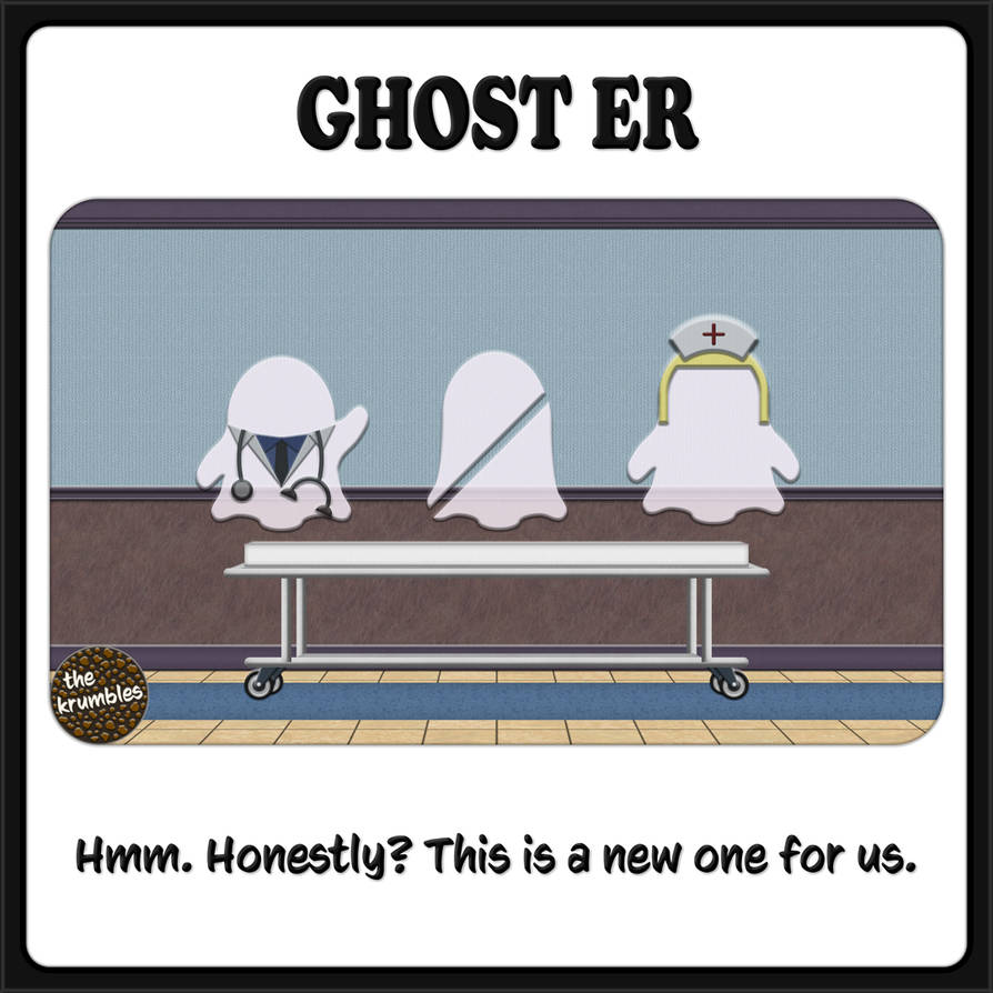 Haunted Er Ghost ER by thekrumbles on DeviantArt