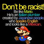 Dont Be Racist xD