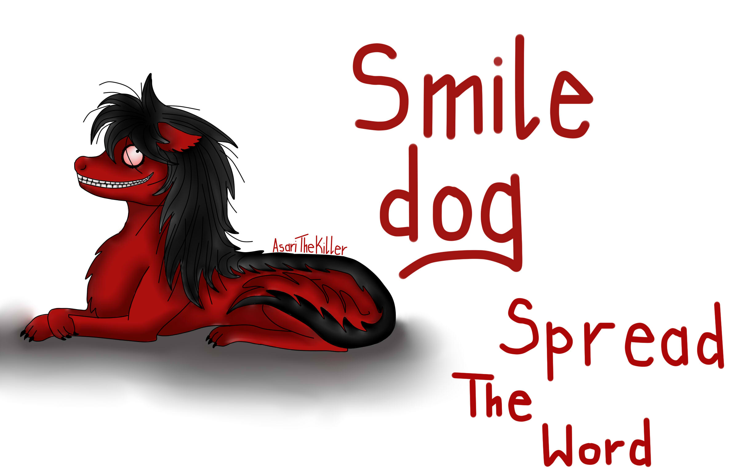 Smile Dog Spread The Word by AsariTheKiller on DeviantArt