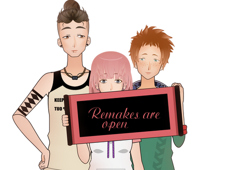 Open Remakes (CLOSED)