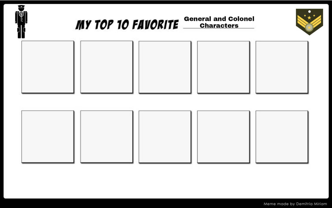 Top 10 Favorite General and Colonel Characters by Michealike on DeviantArt