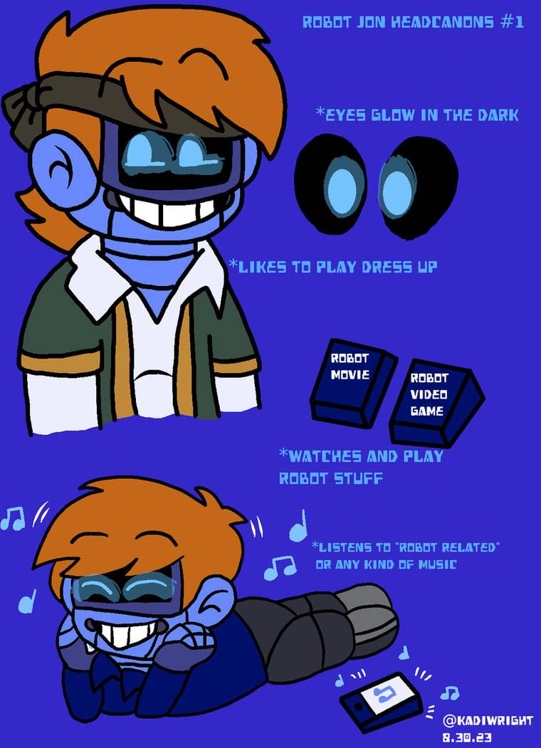 Jon Freeman Deviantart Robot Jon Headcanons #1 by KadiAnnWright on DeviantArt