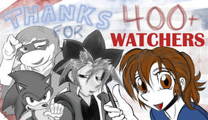 THANX: Now Over 400 Watchers!