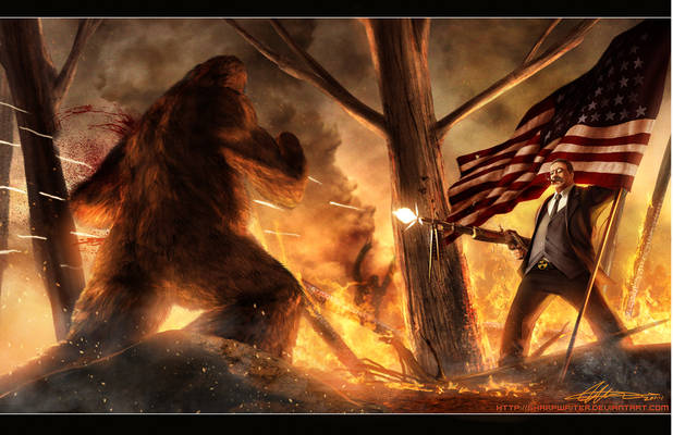 Teddy Roosevelt VS. Bigfoot