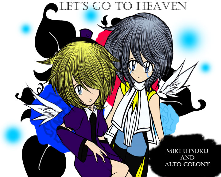 Let's Go to Heaven- Miki Utsuku and Alto Colony