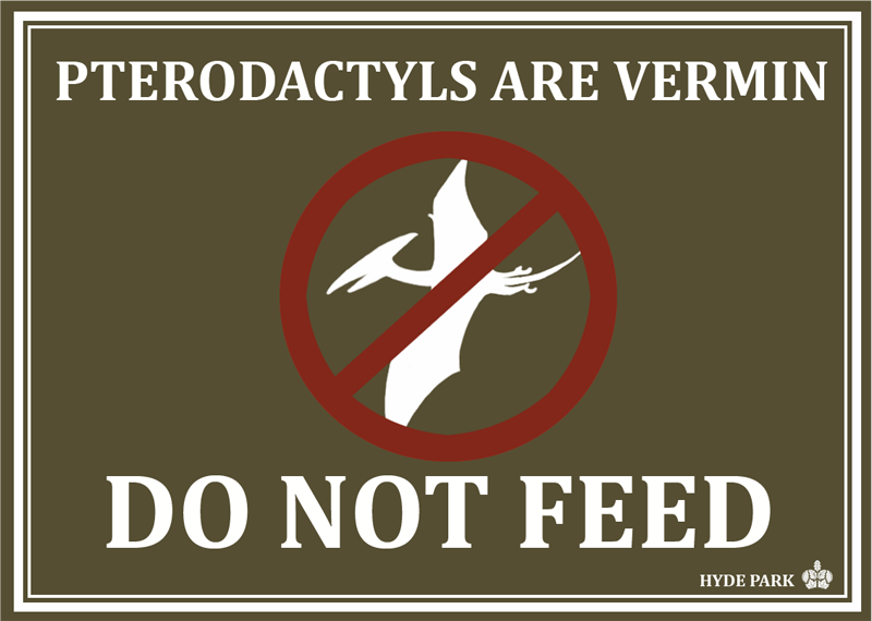 Pterodactyls are vermin sign