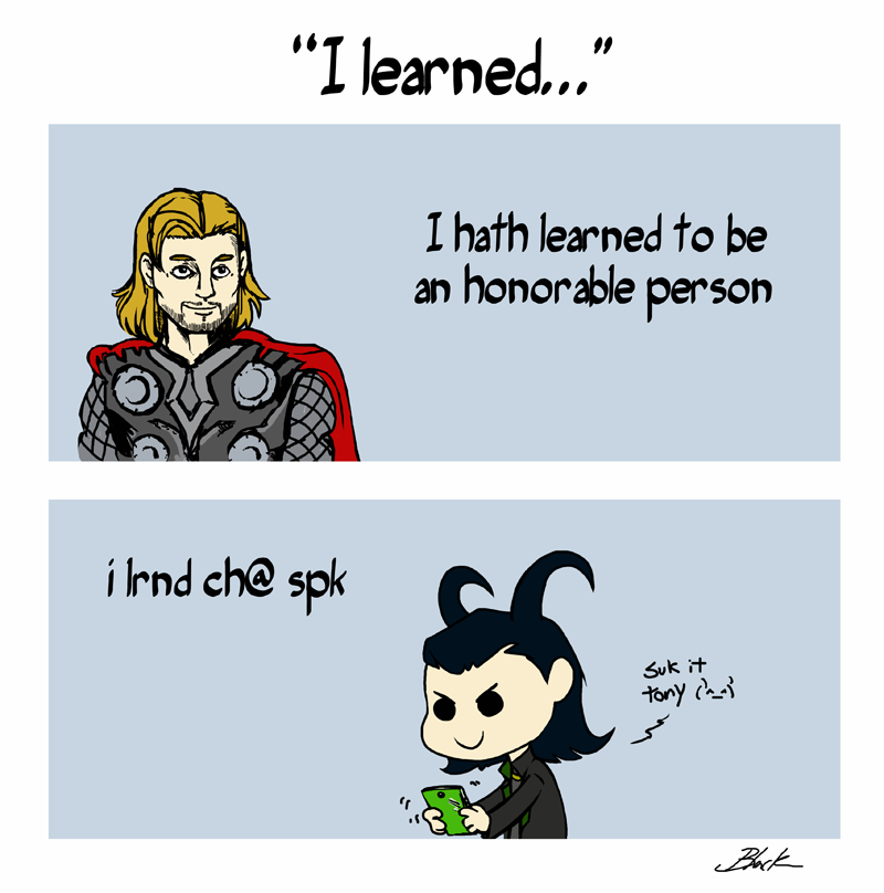 Thor learned...