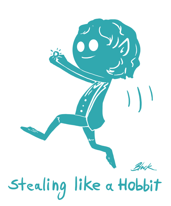 Stealing like a Hobbit