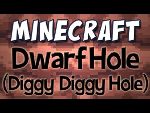 ''Diggy Diggy Hole''