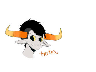 Here, have Tavros!