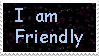 I am Friendly Stamp by ayshamostafiz on DeviantArt