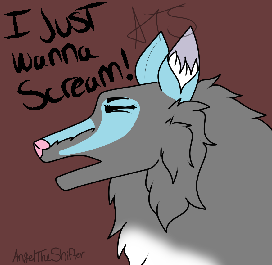I Just Wanna Scream