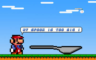 Marios Spoon Is Too Big