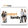 Instant Family
