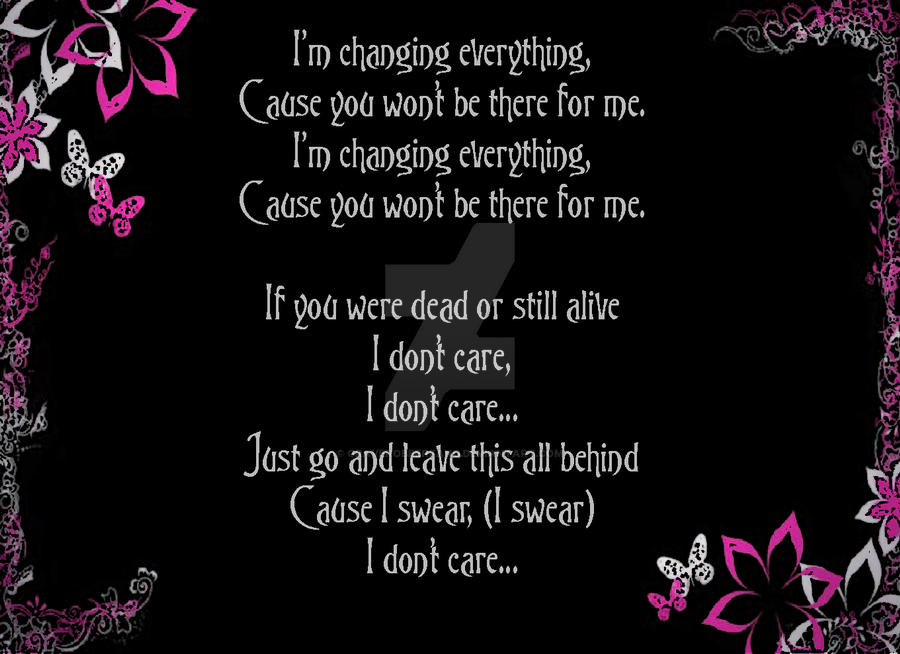 I Don't Care Lyrics by GraveRobberFang on DeviantArt