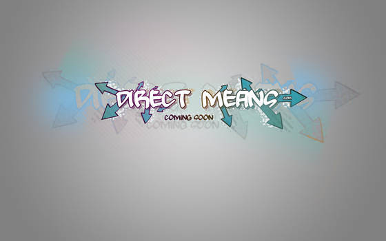 Direct Means Coming Soon