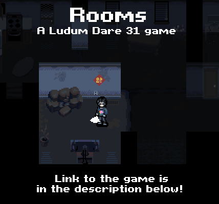 [Ludum Dare 31] Rooms
