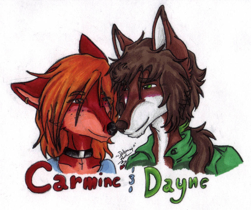 .Carmine + Dayne.