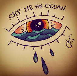 Cry me an Ocean