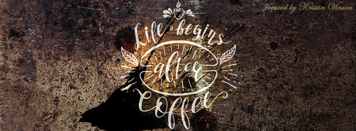 Life Begins After Coffee Facebook Cover