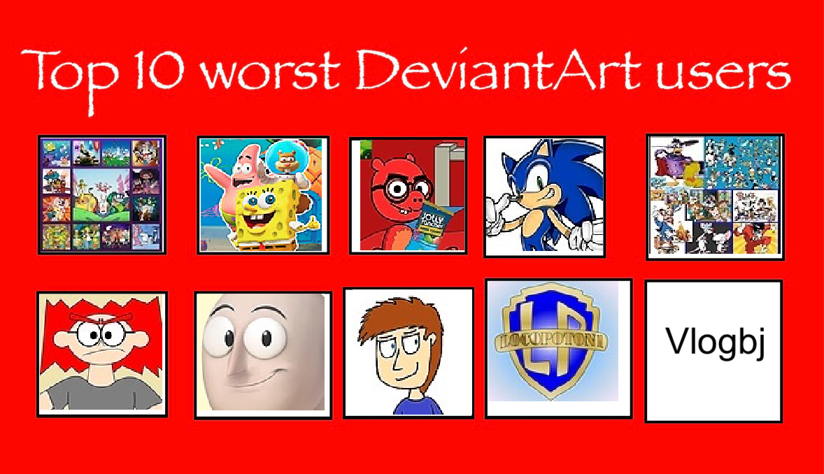 Deviantart Bad Characters My Top 10 Worst DeviantArt Users by MrMickeytronic on DeviantArt