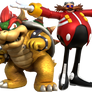 Bowser and Dr. Eggman
