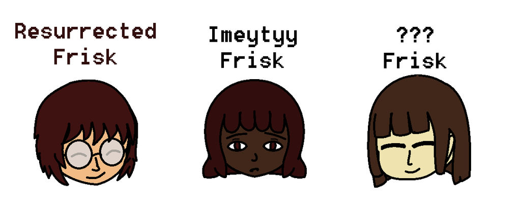 Frisk Expression Three Different Frisk Designs by Soul-Of-Bravery on DeviantArt