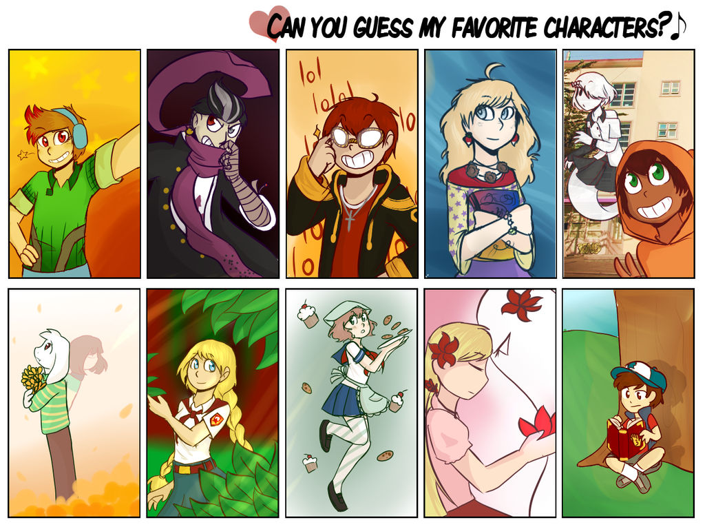 Can you guess my favourite characters?