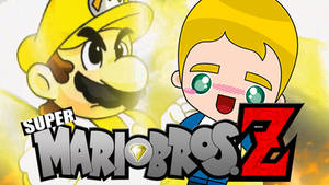 Whyboy Spotlights... Super Mario Bros. Z