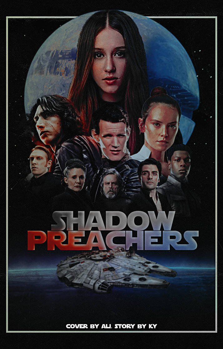 Shadow Preaching Shadow Preachers, Star Wars by persephades on DeviantArt