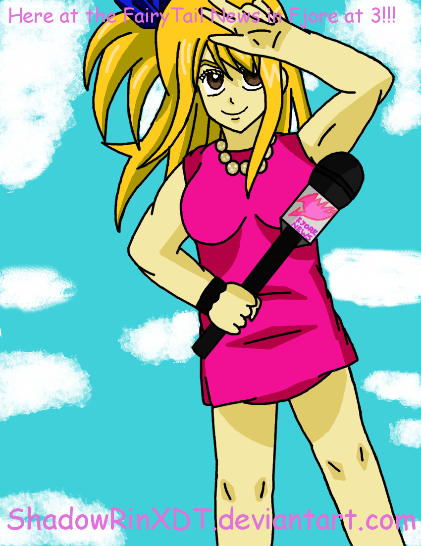 News Reporter Lucy Heartfilia