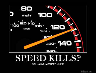 Speed Kills?