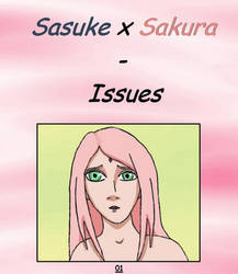 Sasuke x Sakura - Issues 01 by SupremeDarkQueen