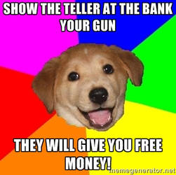 Bad Advice Dog (Bank)