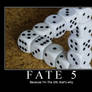 Fate 5