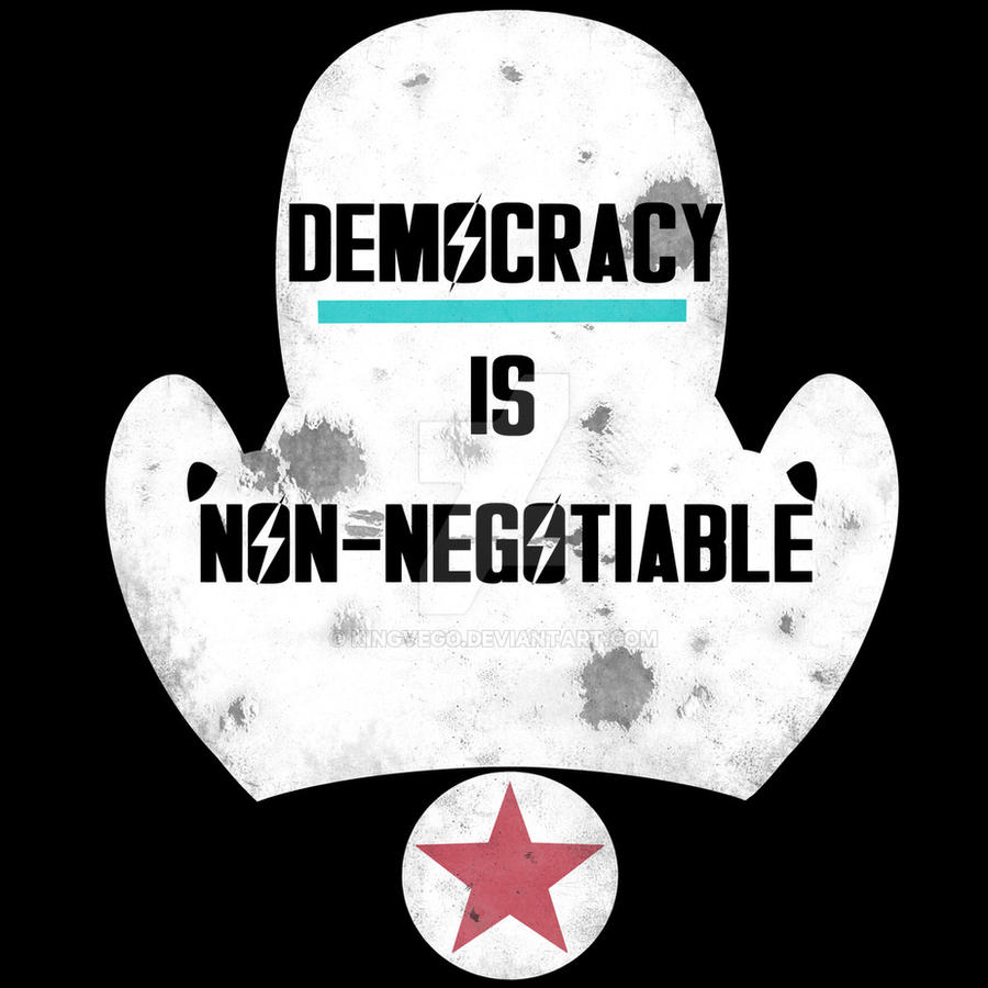 Democracy Is Non Negotiable