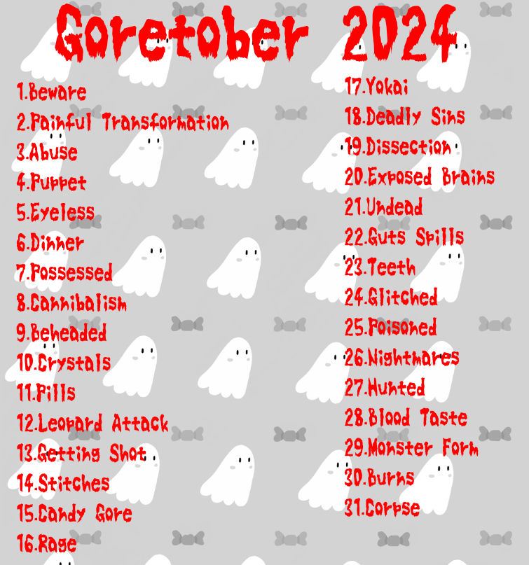 Goretober 2024 List by gal4xyheaven on DeviantArt